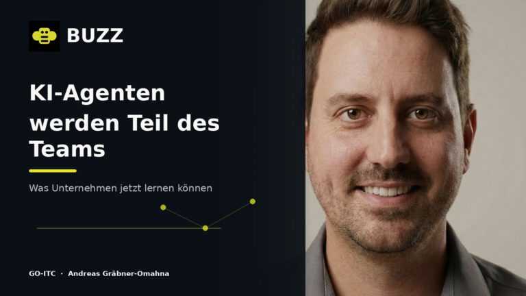 Buzz – KI-Agenten werden Teil des Teams, mit Andreas Gräbner-Omahna